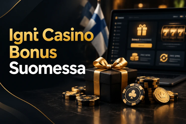 Igni Casino Bonus - Bonuskoodi ja Ilmaiskierrokset Suomessa